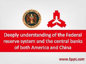美聯儲與中國央行深度分析幻燈片