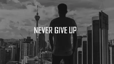 Never Give up 快闪PPT模板